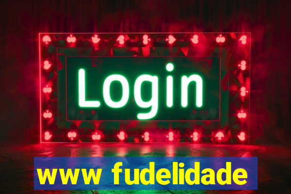 www fudelidade